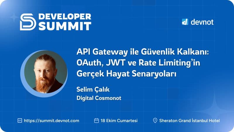 Developer Summit 2025: Security Shield with API Gateway — Real-World Scenarios of OAuth, JWT, and Rate Limiting
